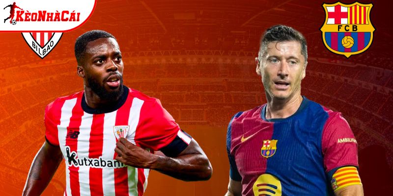 Athletic Bilbao vs Barcelona đều hướng tới chiến thắng Athletic Bilbao vs Barcelona đều hướng tới chiến thắng